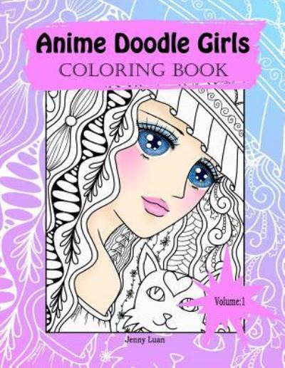 Cover for Jenny Luan · Anime Doodle Girls Coloring Book (Paperback Book) (2016)