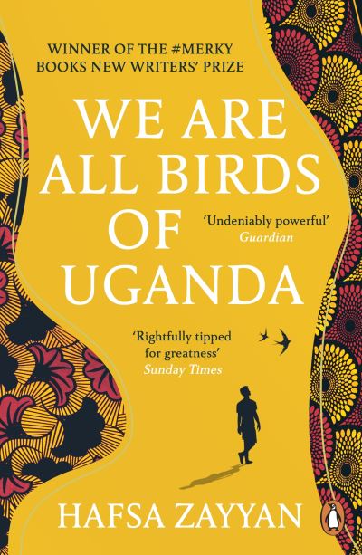 We Are All Birds of Uganda - Hafsa Zayyan - Books - Cornerstone - 9781529118667 - January 27, 2022