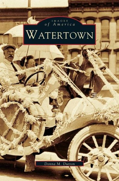 Cover for Donna M Dutton · Watertown (Hardcover bog) (2001)