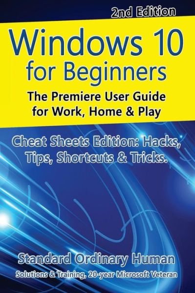 Cover for Ordinary Human · Windows 10 for Beginners. Revised &amp; Expanded 2nd Edition. (Paperback Bog) (2016)