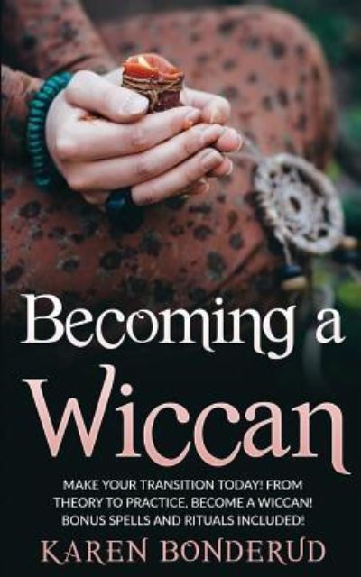 Cover for Karen Bonderud · Becoming a Wiccan (Paperback Book) (2016)