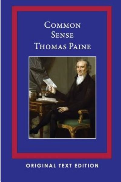 Cover for Thomas Paine · Common Sense (Paperback Book) [Original Text edition] (2016)