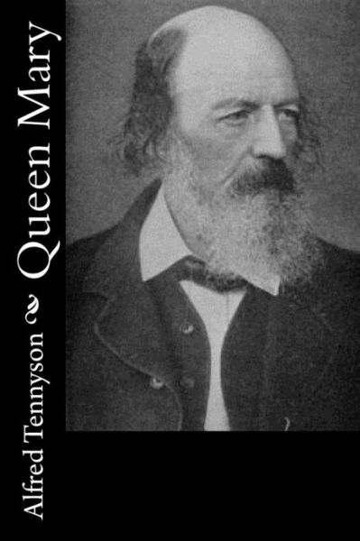 Cover for Lord Alfred Tennyson · Queen Mary (Paperback Book) (2016)