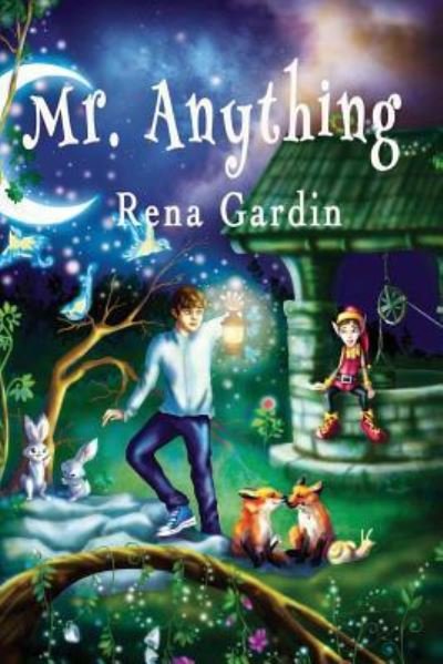 Rena Gardin · Mr. Anything (Paperback Bog) (2017)