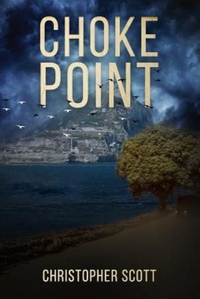 Cover for Christopher Scott · Choke Point (Pocketbok) (2017)