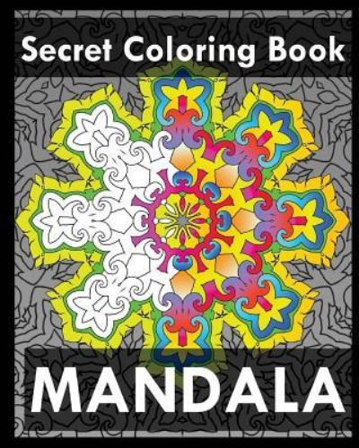 Cover for Peter Raymond · Secret Coloring Book (Paperback Book) (2017)