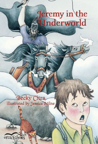 Cover for Becky Citra · Jeremy in the Underworld (Orca Echoes) (Paperback Book) (2006)