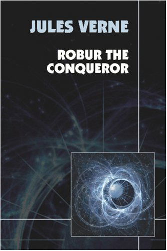 Cover for Jules Verne · Robur the Conqueror (Paperback Book) (2024)