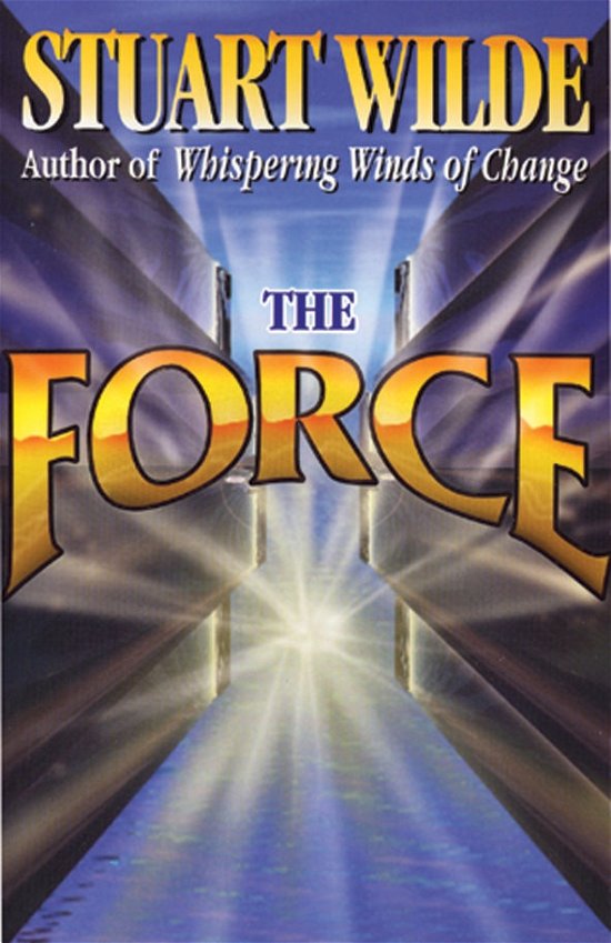 Cover for Stuart Wilde · The Force (Pocketbok) (2003)