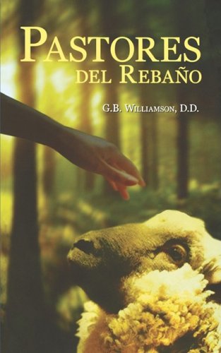 Cover for G. B. Williamson · Pastores Del Rebano (Paperback Book) [Spanish edition] (2008)