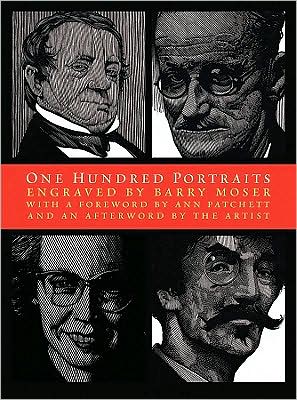 Cover for Barry Moser · One Hundred Portraits: Artists, Architects, Writers, Composers, and Friends (Hardcover Book) (2010)