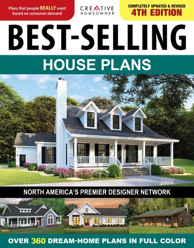 Cover for Editors of Creative Homeowner · Best-Selling House Plans 4th Edition: Over 360 Dream-Home Plans in Full Color (Paperback Book) (2021)