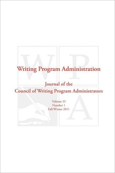 Cover for Council Writing Program Administrators · Wpa: Writing Program Administration 35.1 (Taschenbuch) (2011)