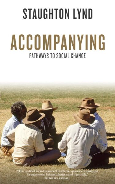 Cover for Staughton Lynd · Accompanying: Pathways to Social Change (Paperback Book) (2012)