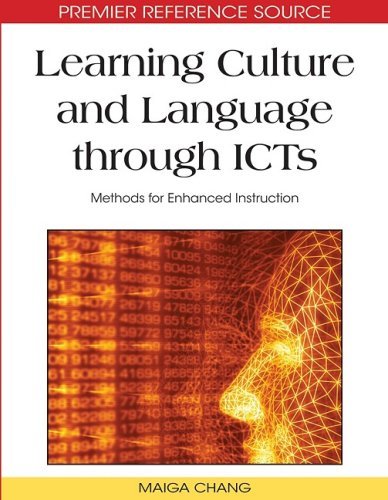 Cover for Maiga Chang · Learning Culture and Language Through Icts: Methods for Enhanced Instruction (Premier Reference Source) (Hardcover Book) (2009)