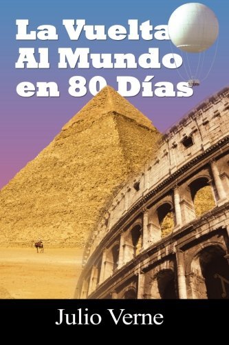 Cover for Julio Verne · La Vuelta Al Mundo En 80 Dias (Paperback Book) [Spanish edition] (2012)