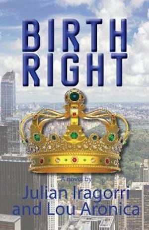 Cover for Julian Iragorri · Birth Right (Hardcover Book) (2019)