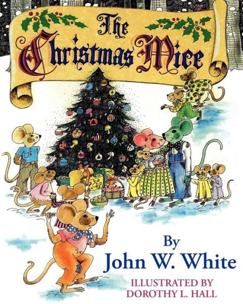 Cover for John W. White · The Christmas Mice (Paperback Book) (2012)