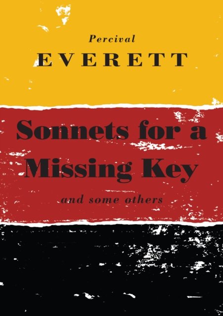 Cover for Percival Everett · Sonnets for a Missing Key (Paperback Book) (2024)