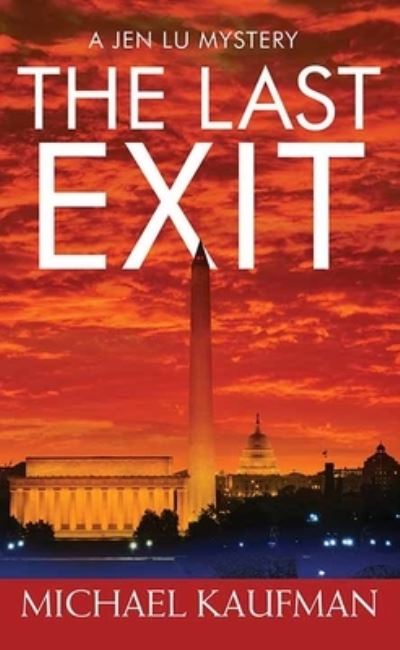 Cover for Michael Kaufman · The Last Exit (Hardcover Book) (2021)