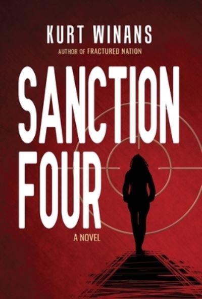 Cover for Kurt Winans · Sanction Four (Bok) (2020)