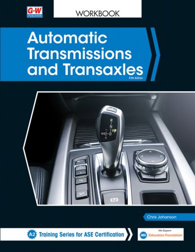 Automatic Transmissions and Transaxles - Chris Johanson - Books - Goodheart-Wilcox Publisher - 9781645641667 - October 4, 2019