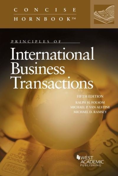 Cover for Ralph H. Folsom · Principles of International Business Transactions - Concise Hornbook Series (Paperback Book) [5 Revised edition] (2022)