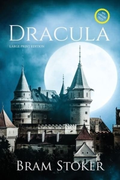 Cover for Bram Stoker · Dracula (Large Print, Annotated) (Paperback Bog) (2021)