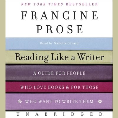 Reading Like a Writer - Francine Prose - Muzyka - HarperCollins - 9781665102667 - 9 marca 2021