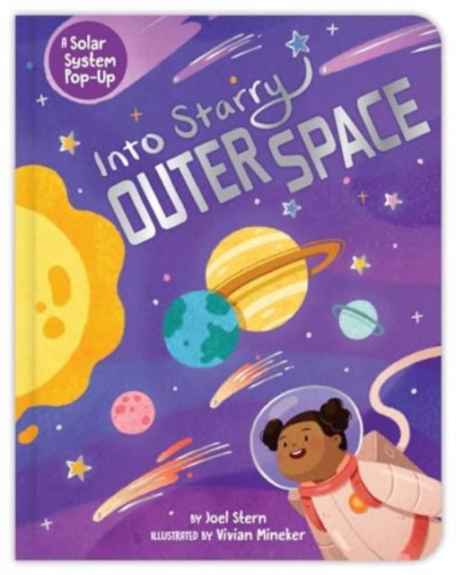 Into Starry Outer Space: A Solar System Pop-Up - Joel Stern - Książki - Simon & Schuster - 9781665959667 - 24 października 2024