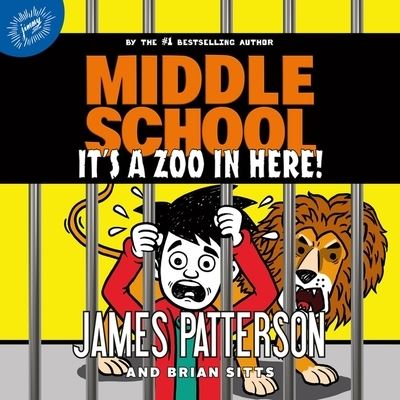 Cover for James Patterson · Middle School: It's a Zoo in Here (CD) (2022)