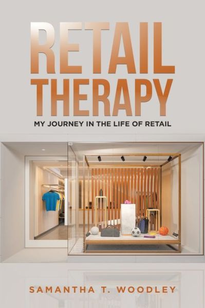 Cover for Samantha T. Woodley · Retail Therapy (Book) (2022)