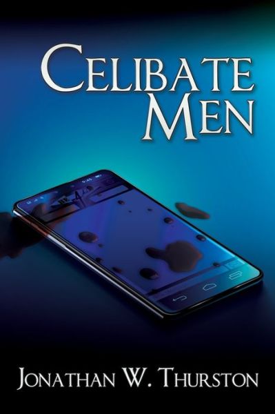 Cover for Jonathan W Thurston · Celibate Men (Paperback Book) (2020)