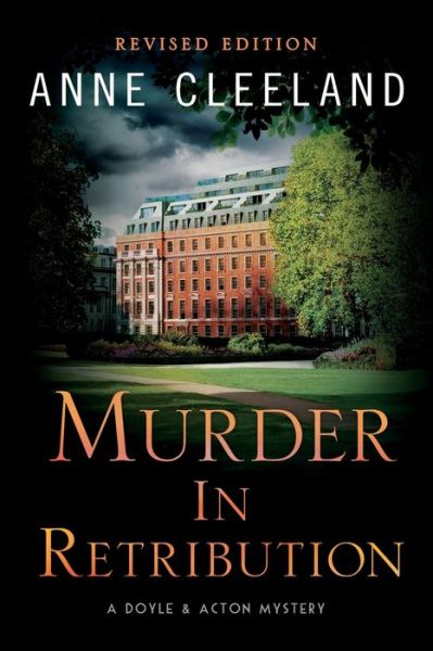 Cover for Anne Cleeland · Murder in Retribution: Revised Edition - The Doyle &amp; Acton Mystery (Paperback Book) (2021)