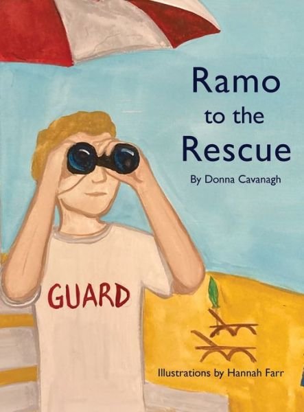 Cover for Donna Cavanagh · Ramo to the Rescue (Hardcover Book) (2022)