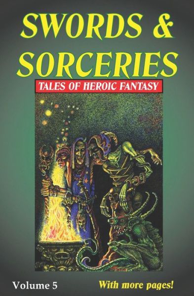 Swords & Sorceries - Jim Pitts - Books - Parallel Universe Publications - 9781739832667 - November 16, 2022