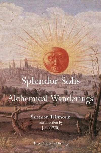 Cover for Salomon Trismosin · Splendor Solis: Alchemical Wanderings (Paperback Book) (2011)
