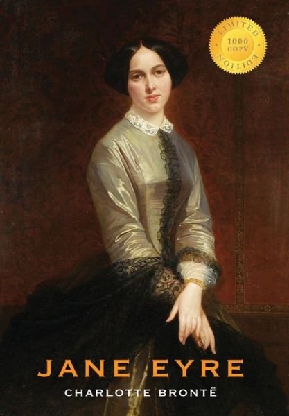 Cover for Charlotte Bronte · Jane Eyre (1000 Copy Limited Edition) (Innbunden bok) (2016)