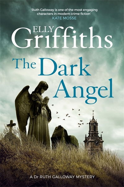 Cover for Elly Griffiths · The Dark Angel - The Dr Ruth Galloway Mysteries (Paperback Book) (2018)