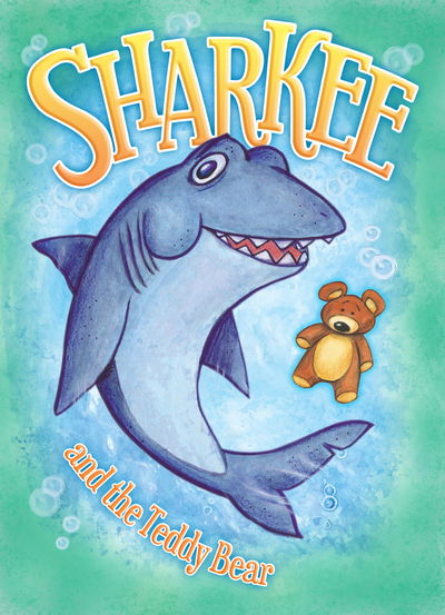 Cover for Ripley · Sharkee and the Teddy Bear (Ripley's) (Paperback Book) (2018)