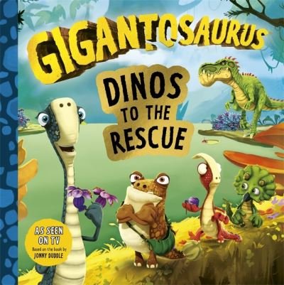 Cover for Cyber Group Studios · Gigantosaurus - Dinos to the Rescue: A story about caring for ecosystems and the environment! (Pocketbok) (2022)
