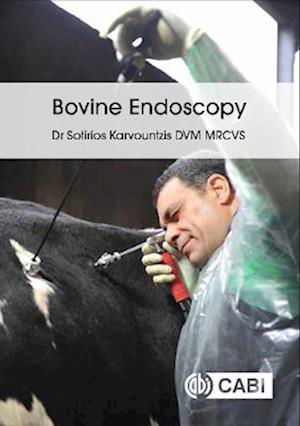Cover for Karvountzis, Dr Sotirios (Mendip Veterinary Services Ltd, UK) · Bovine Endoscopy (Pocketbok) (2023)