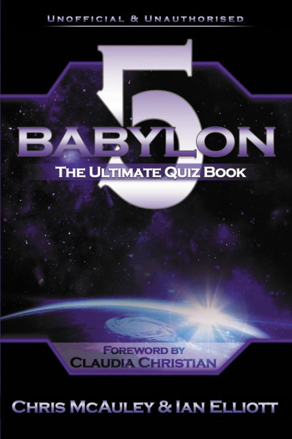 Cover for Chris McAuley · Babylon 5 - The Ultimate Quiz Book: 400 Questions &amp; Answers (Paperback Book) (2023)