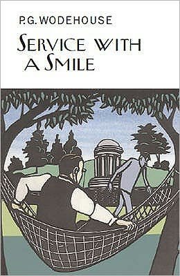 Cover for P.G. Wodehouse · Service With a Smile - Everyman's Library P G WODEHOUSE (Hardcover bog) (2010)