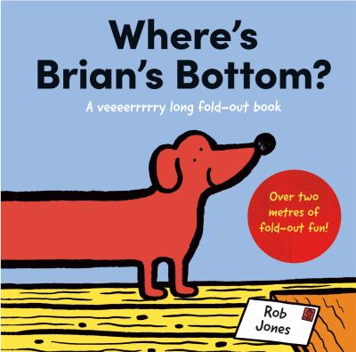 Where's Brian's Bottom? - Rob Jones - Bücher - HarperCollins Publishers - 9781843654667 - 4. Februar 2021