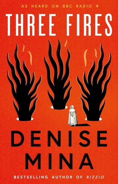 Cover for Denise Mina · Three Fires (Taschenbuch) [New in Paperback edition] (2024)