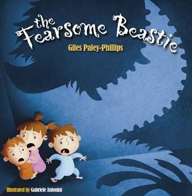 Cover for Giles Paley-Phillips · The Fearsome Beastie - Picture Books (Paperback Book) (2011)