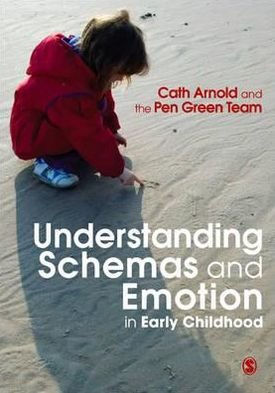 Cover for Cath Arnold · Understanding Schemas and Emotion in Early Childhood (Pocketbok) (2010)