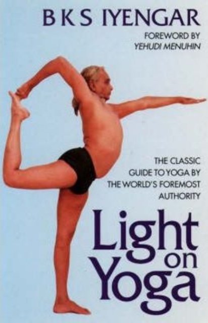 Cover for B. K. S. Iyengar · Light on Yoga (Pocketbok) (1991)