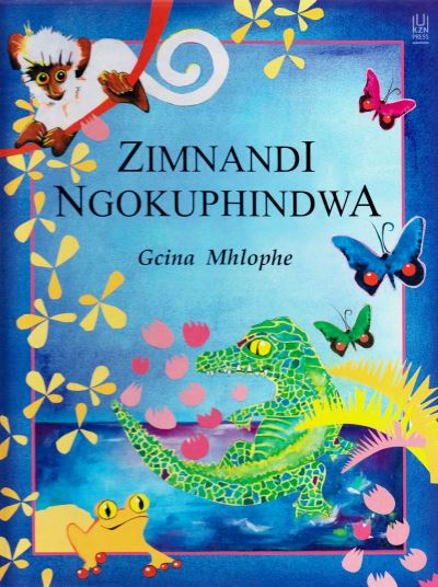 Cover for Gcina Mhlophe · Zimnandi ngokuphindwa (Paperback Book) (2014)